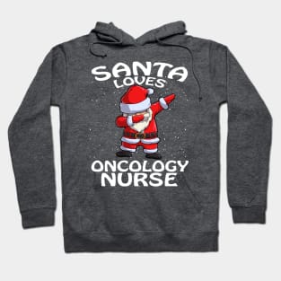 Santa Loves Oncology Nurse Christmas Hoodie